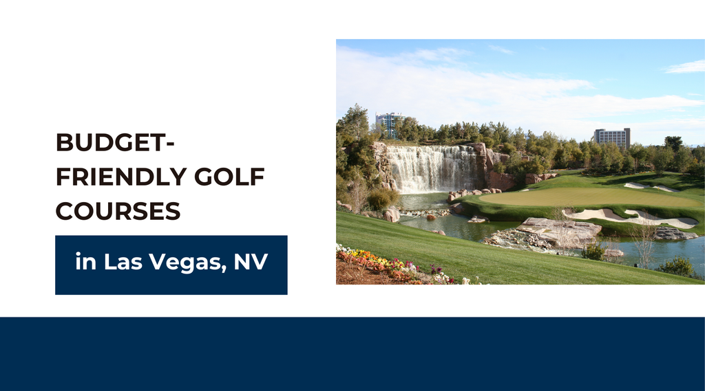 Budget-Friendly Golf Courses in Las Vegas, NV