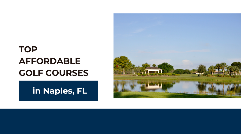 Top Affordable Golf Courses in Naples, FL